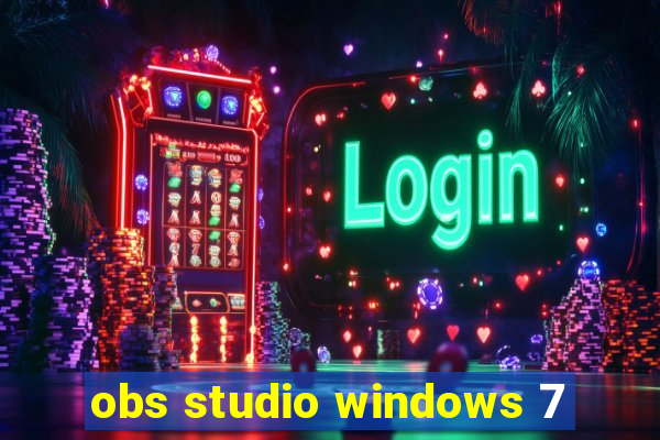 obs studio windows 7